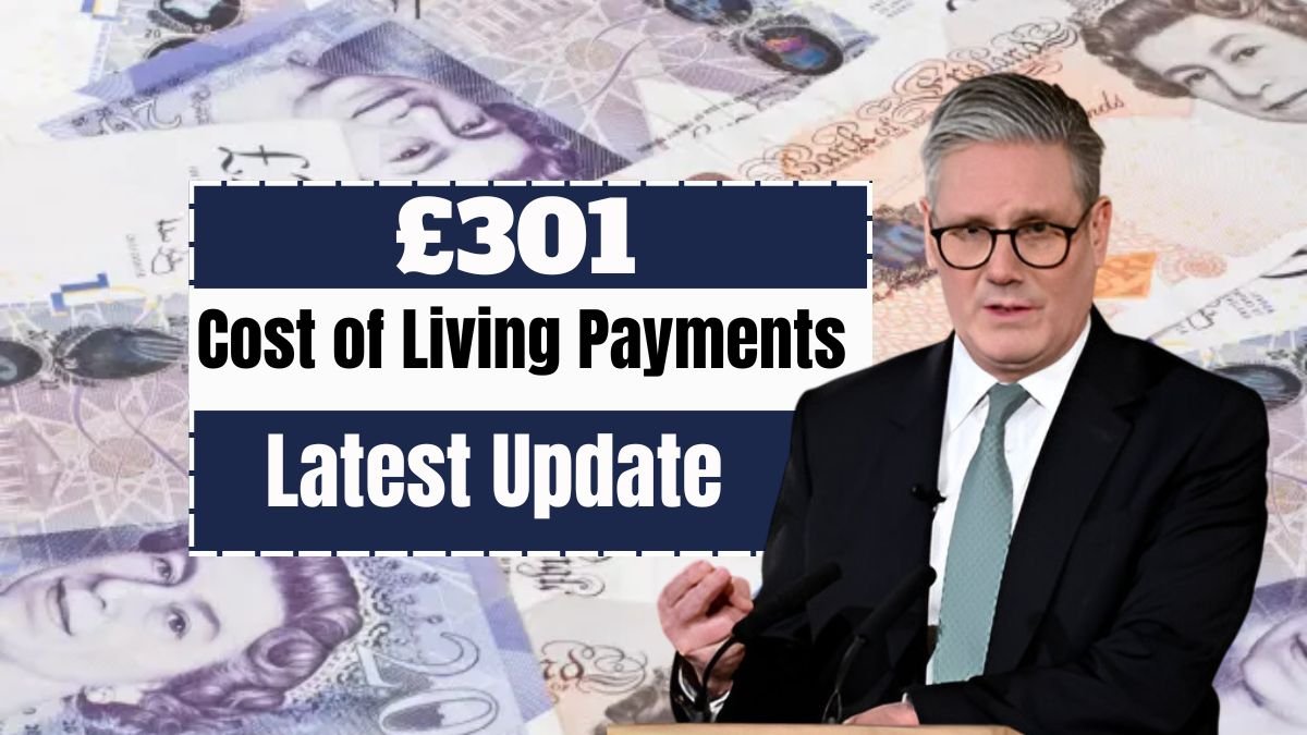 £301 UK Cost of Living Payment – September 2025 Update